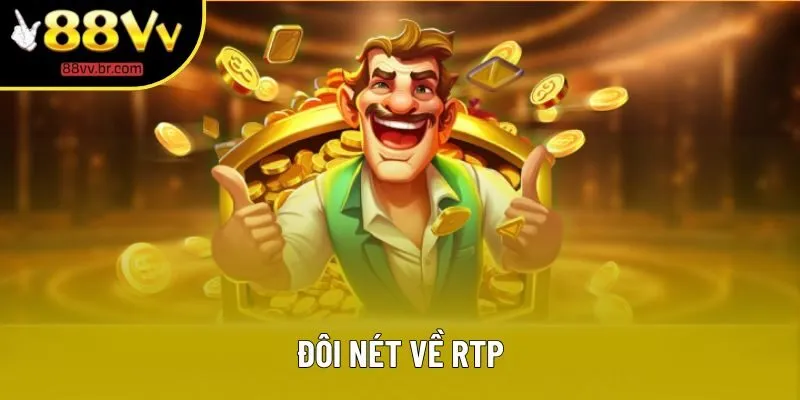 Đôi nét về RTP